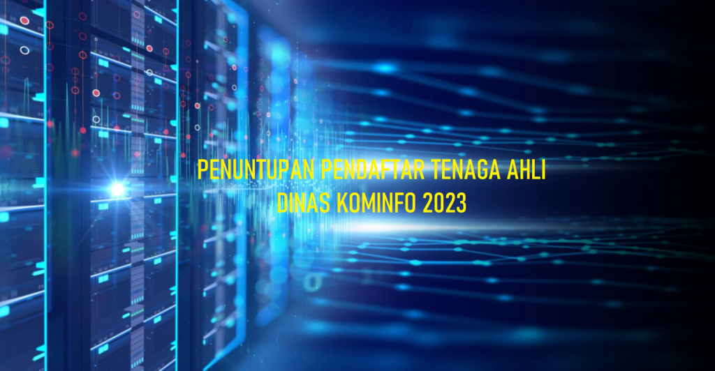 Penutupan Pendaftaran – DISKOMINFO